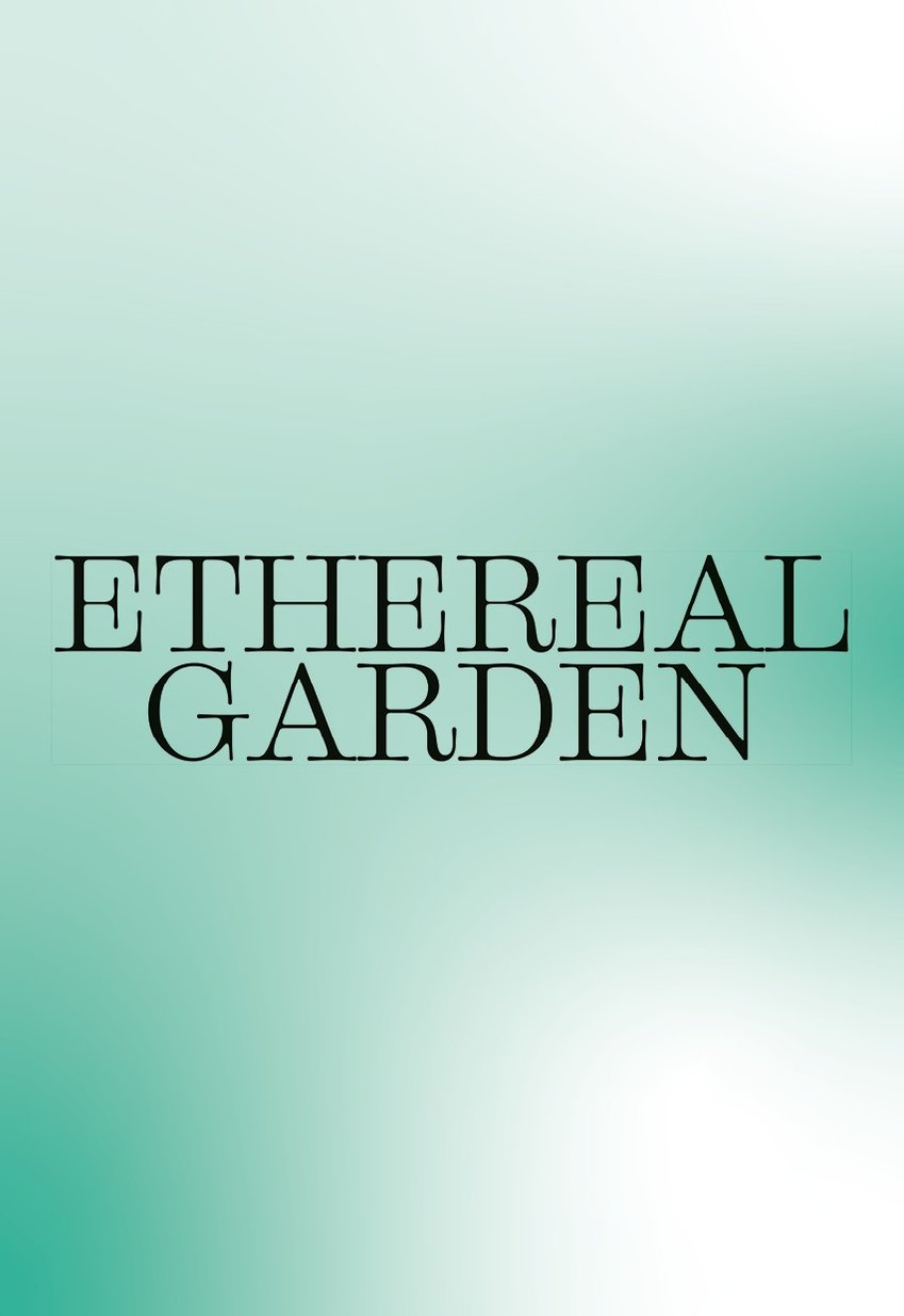 ethereal_garden_27jan24_