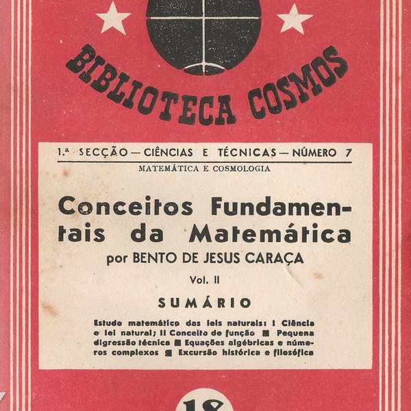 Conceitos Fundamentais da Matemática, Bento de Jesus Caraça / dir. Bento de Jesus Caraça Secção 1...