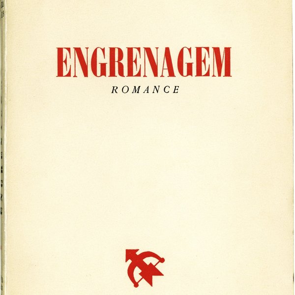 'Engrenagem', por Soeiro Pereira Gomes, 1ª ed, Porto: Edições SEM, 1951.