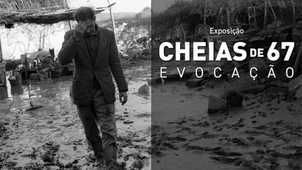 Cheias de 67: Evocação
