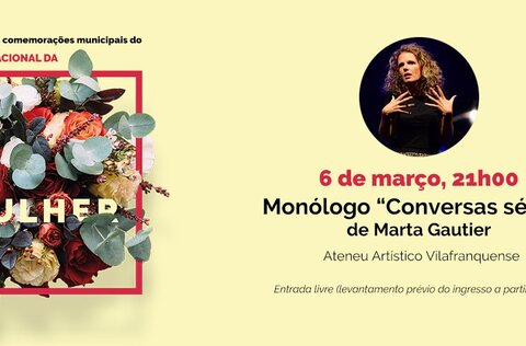 monologo__conversas_serias__de_marta_gautier_em_vila_franca_de_xira