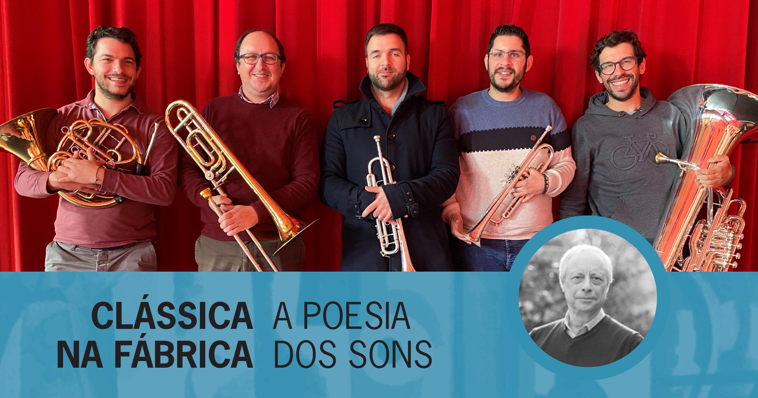 Clássica na Fábrica com SEA Brass Quintet & David Rodrigues