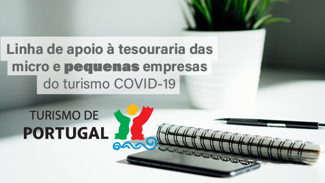 TURISMO DE PORTUGAL | Linha de apoio à tesouraria para micro e pequenas empresas