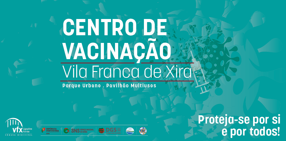 ESCLARECIMENTO | Funcionamento do Centro de Vacinação em Vila Franca de Xira