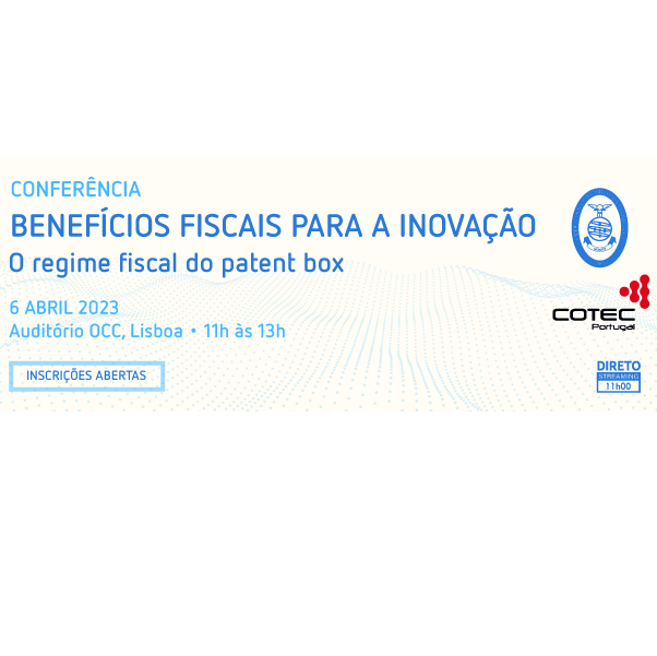 Benefícios fiscais para a Inovação | Conferência