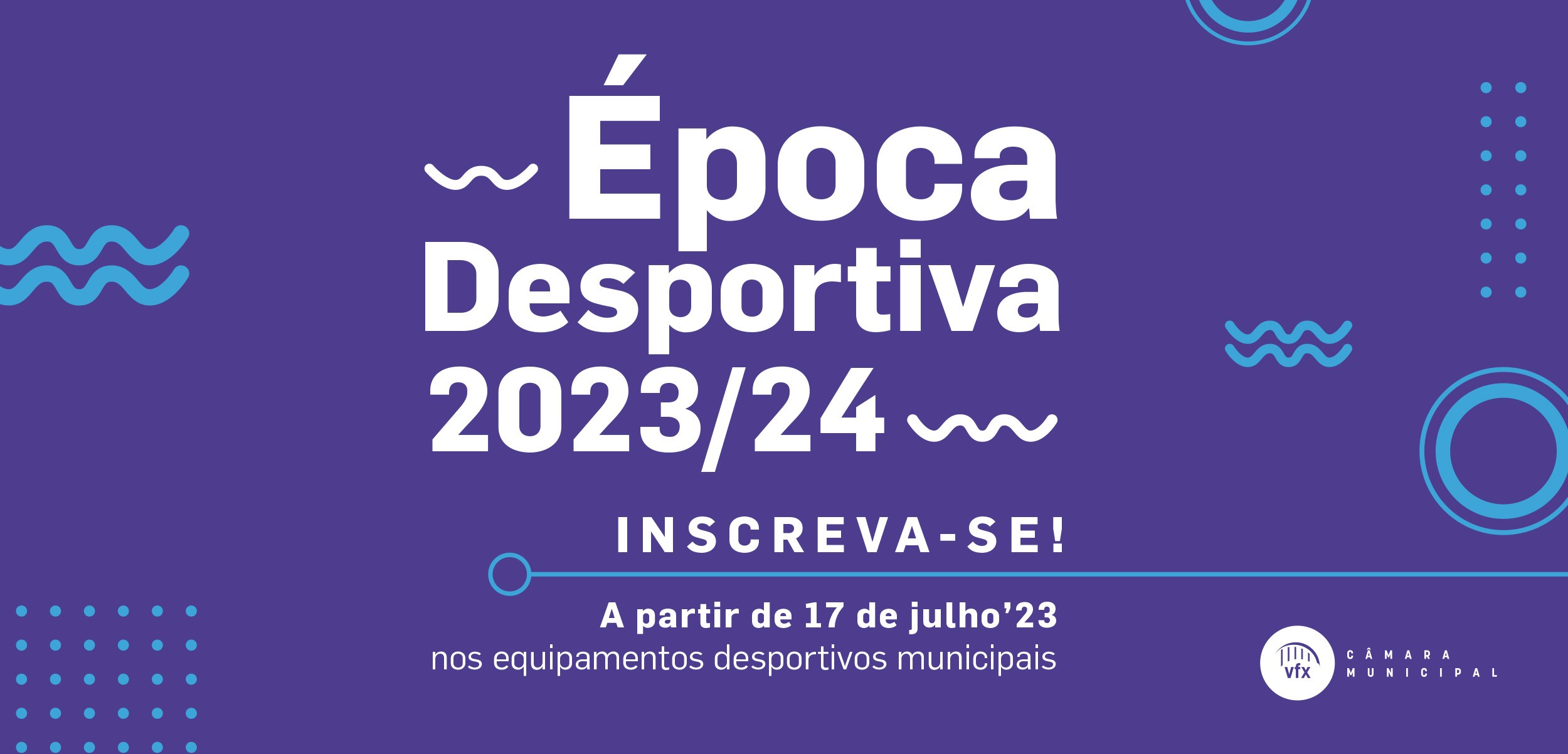 Época desportiva 2023/24 nos equipamentos Municipais