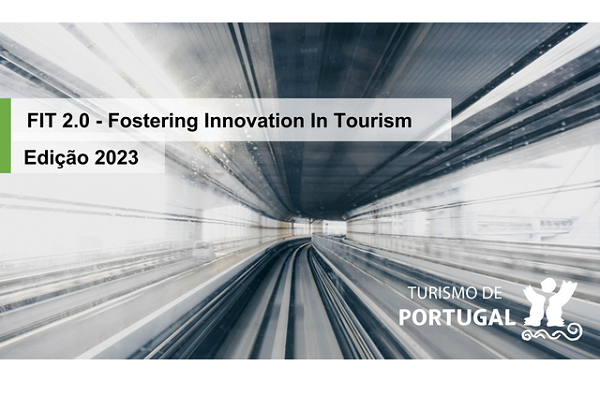 FIT 2.0 - Fostering Innovation In Tourism, Edição 2023 