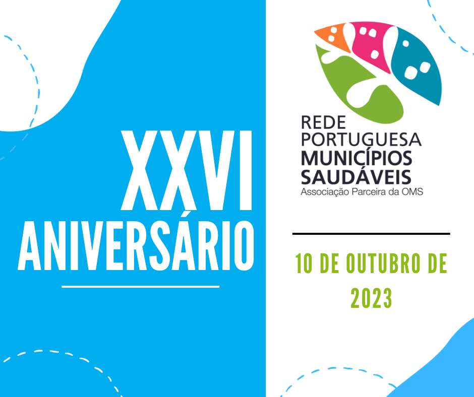 Rede Portuguesa de Municípios Saudáveis assinala 26.º aniversário